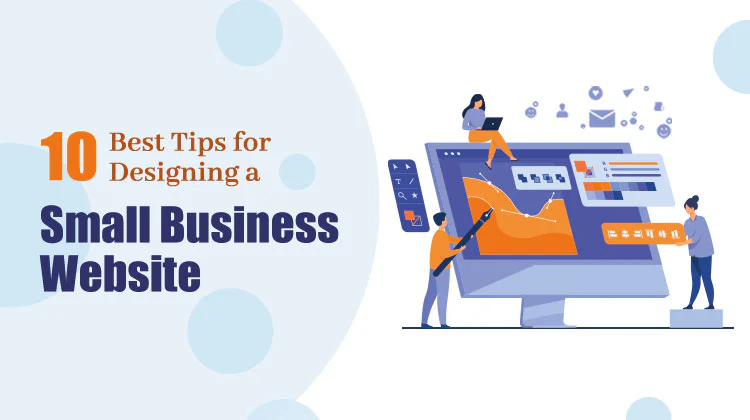 10 Best Tips for Designing a Small Business Website