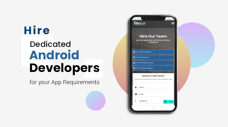 10 Tips to Hire Dedicated Android Developers for your App Requirements