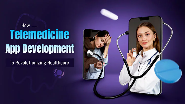 A Complete Telemedicine App Development Guide for 2025