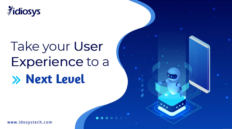 Chatbot Take your User Experience to a Next Level