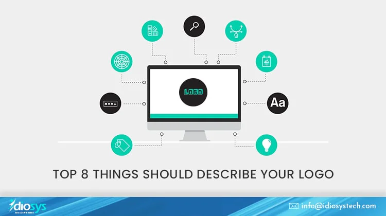 Top 8 things that should describe your logo